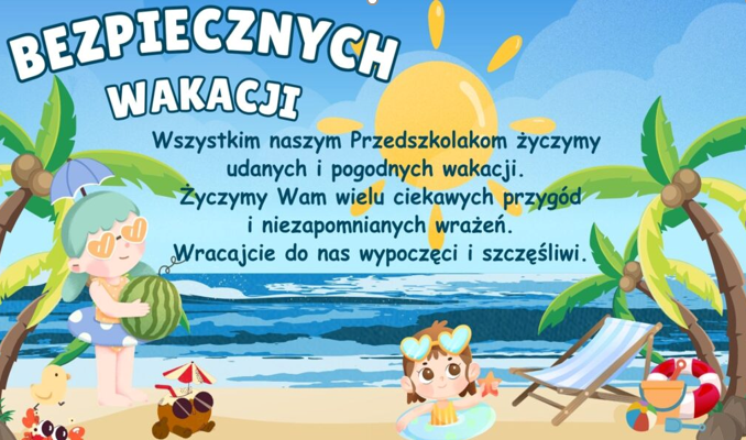 Zdjęcie: Bezpiecznych wakacji!